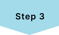 STEP 3