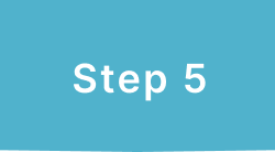 STEP 5